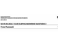 SUCHE 1 Ticket 5.5. 12h Klassiko Workshop Elbphilharmonie Elphi