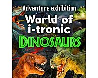 World of i-tronic Dinosaurs 2 Tickets f. So, 10.3. HH (Ew, Kd)