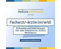 Facharzt/-ärztin (m/w/d) für Orthopädie und Unfallchirurgie