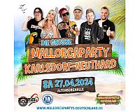 VIP Ticket Mallorca Party Karlsdorf-Neuthard 27.04.2024