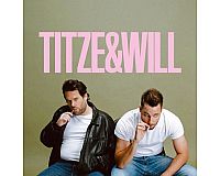 Titze & Will Ticket Berlin