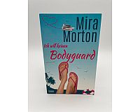 Buch Mira Morton Ich will keinen Bodyguard Roman