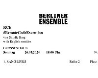 Berliner Ensemble - RCE von Sibylle Berg - So, 26.05. - 1 Ticket