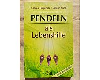 PENDELN als Lebenshilfe, Buch Andrea Hülpüsch ◾ Sabine Kühn