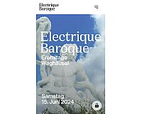 2 Tickets für Electrique Baroque Festival am 15.06.2024