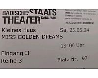 Miss Golden Dreams Bad. Staatstheater Karlsruhe heute Abend