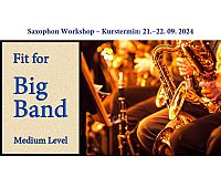 Saxophon Workshop "Fit for Big Band – Medium" in Aschaffenburg